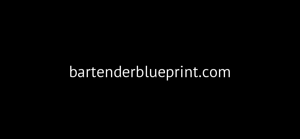 Bartender Blueprint - Quick & Easy Cocktail Recipes for the Home Bartender