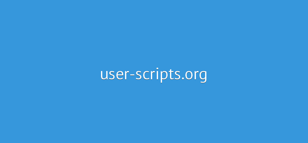 User Scripts - A Free & Open Source Repository for User Scripts