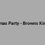 Christmas Party - Browns Kingston