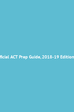Book cover The Official ACT Prep Guide, 2018-19 Edition (Book + Bonus Online Content)