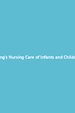 Book cover Wong's Nursing Care of Infants and Children