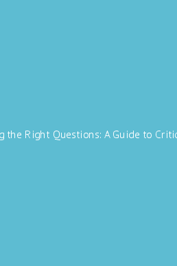asking right questions critical thinking