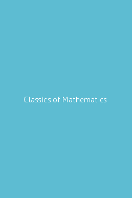 Classics of Mathematics