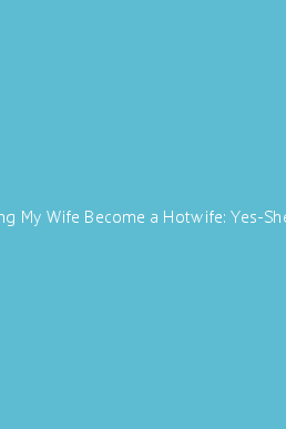 Become your wife
