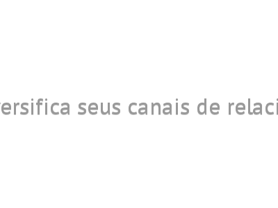 Âncora diversifica seus canais de relacionamento