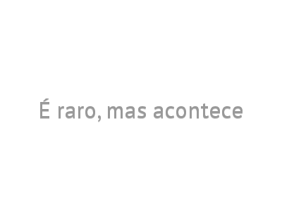 É raro, mas acontece