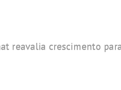 Abramat reavalia crescimento para 2012