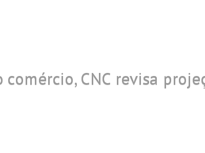 Após novas restrições no comércio, CNC revisa projeção de vendas para 2021