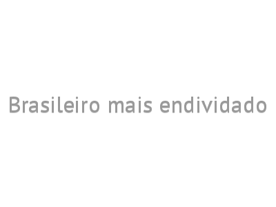 Brasileiro mais endividado