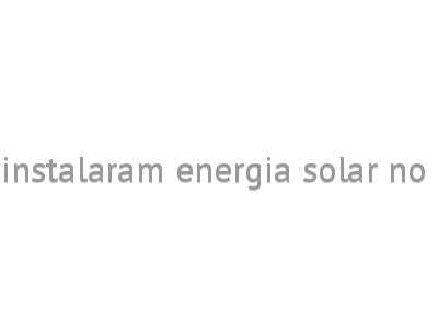 Cerca de 400 mil residências instalaram energia solar no primeiro semestre deste ano 