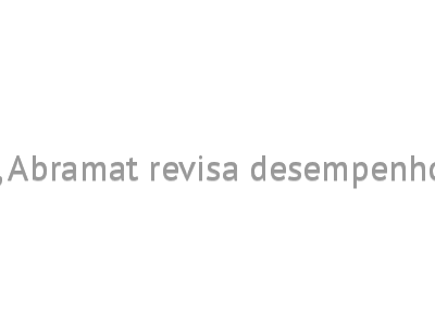 Com vendas em queda, Abramat revisa desempenho da indústria em 2017