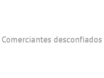 Comerciantes desconfiados