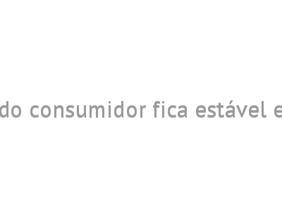Confiança do consumidor fica estável em outubro