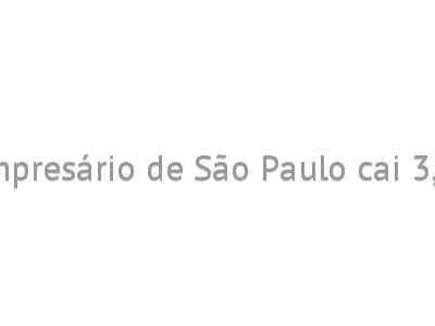 Confiança do empresário de São Paulo cai 3,12% em janeiro