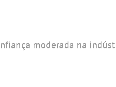 Confiança moderada na indústria