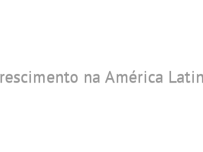 Crescimento na América Latina