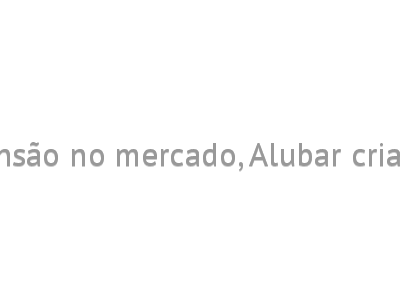 De olho na expansão no mercado, Alubar cria novas diretorias