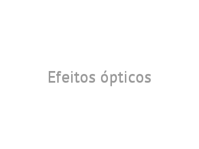 Efeitos ópticos