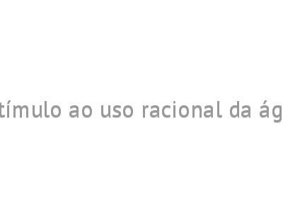 Estímulo ao uso racional da água