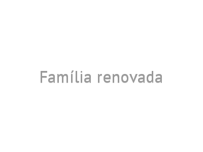 Família renovada