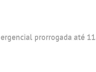 Fase Emergencial prorrogada até 11 de abril