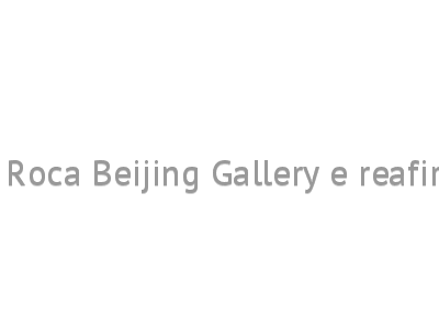 Grupo Roca inaugura Roca Beijing Gallery e reafirma expansão na Ásia