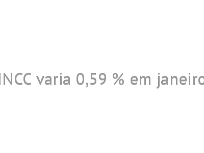 INCC varia 0,59 % em janeiro