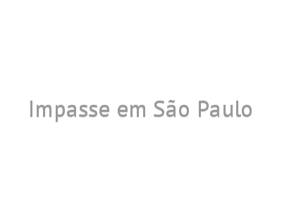 Impasse em São Paulo
