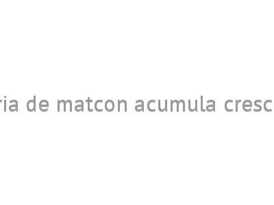 Indústria de matcon acumula crescimento