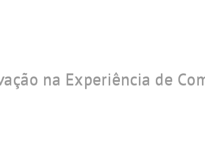 Inovação na Experiência de Compra