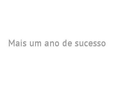 Mais um ano de sucesso