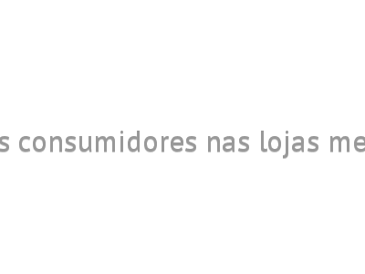 Movimento dos consumidores nas lojas melhora em maio