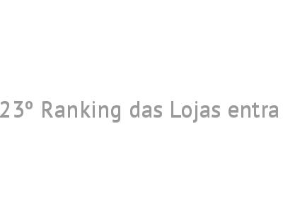 Pesquisa do 23º Ranking das Lojas entra na fase final