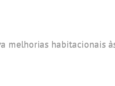 Projeto de parceria leva melhorias habitacionais às famílias de Candeias 