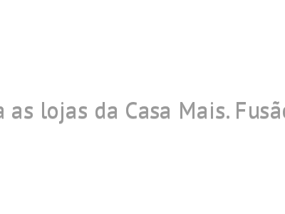Rede Construai integra as lojas da Casa Mais. Fusão inclui nove unidades