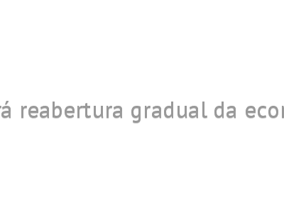 SP terá reabertura gradual da economia