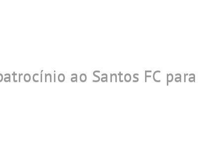 Saint-Gobain renova patrocínio ao Santos FC para a temporada de 2023