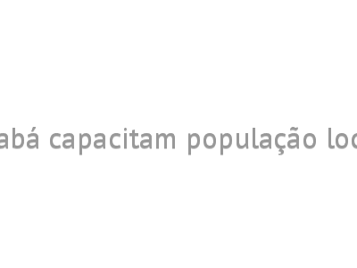 Sinobras e Senai de Marabá capacitam população local na área de laminação