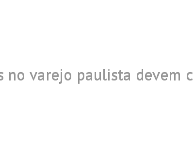 Vendas no varejo paulista devem crescer 