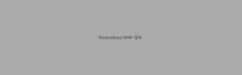 PocketBase - PHP SDK